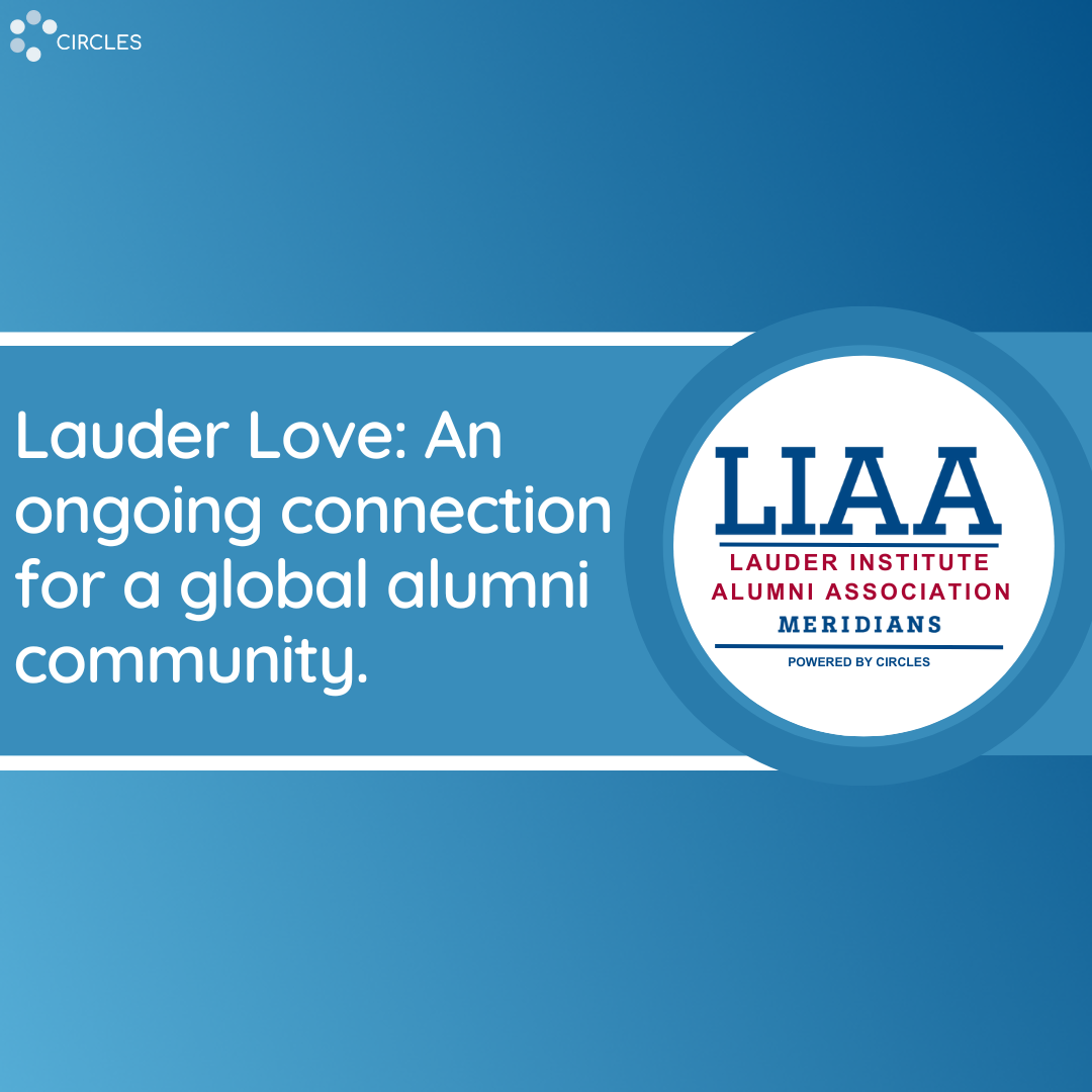 Lauder Love: An ongoing connection for a global alumni community.